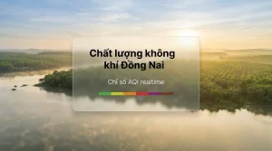 chất lượng không khí đồng nai